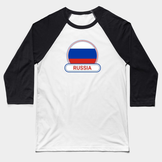 Russia Country Badge - Russia Flag Baseball T-Shirt by Yesteeyear